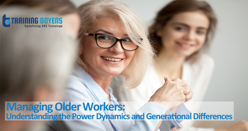 Live Webinar on Managing Older Workers: Understanding the Power Dynamics and Generational Differences